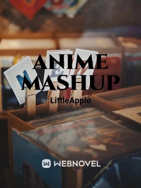 Anime Mashup