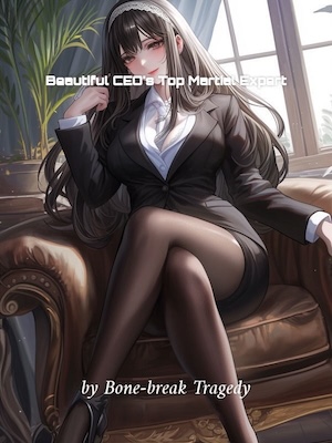 Beautiful CEO’s Top Martial Expert