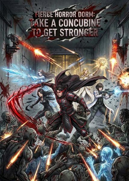 Fierce Horror Dorm: Take a Concubine to Get Stronger