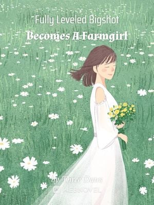 The Ace Bigshot Becomes A Farmgirl