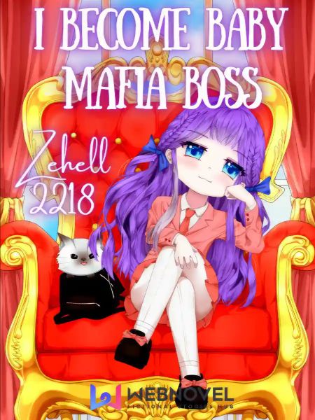 I Become Baby Mafia Boss