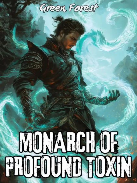 Monarch of Profound Toxin