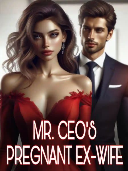 Mr Ceo's Pregnant Ex-wife