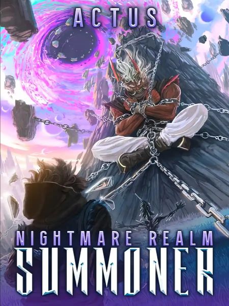 Nightmare Realm Summoner [STUBBING IN 1 DAY]