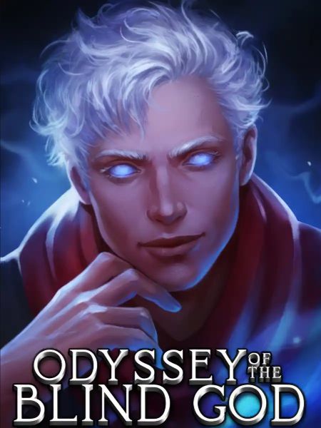 Odyssey of the Blind God