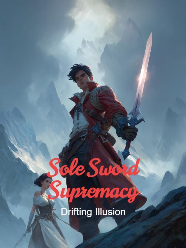 Sole Sword Supremacy