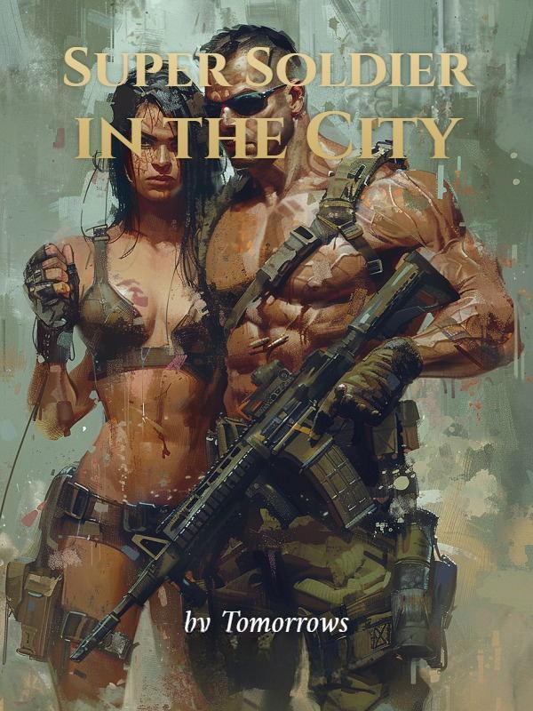 The Supreme Soldier in the City