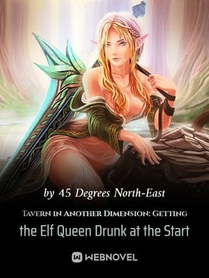 Tavern in Another Dimension: Getting the Elf Queen Drunk at the Start