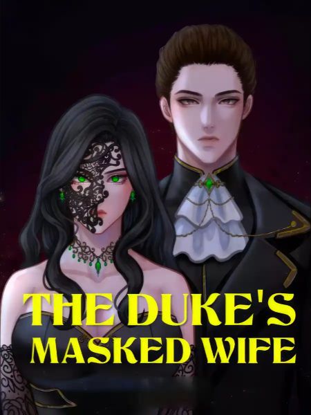 The Duke's Masked Wife 2: The Prince's Outcast Bride