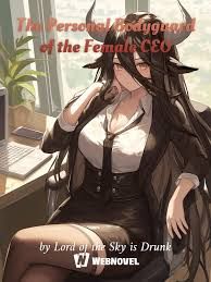The Personal Bodyguard of the Female CEO
