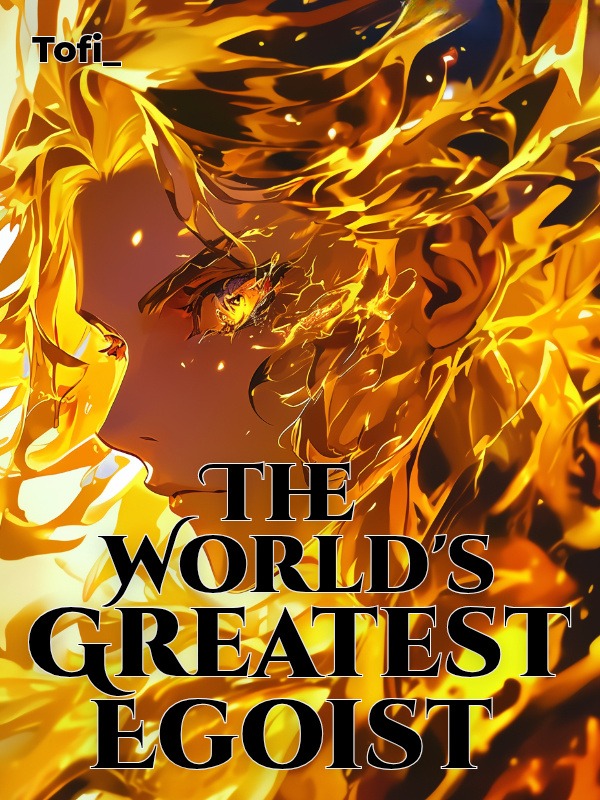 The World's Greatest Egoist